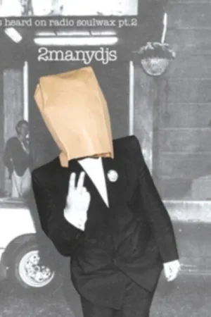 Authentic 2Manydjs - As Heard On Radio Soulwax Pt. 2