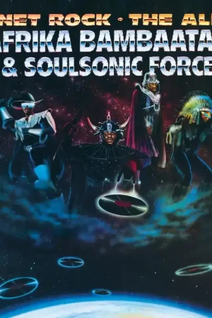Afrika Bambaataa / Soulsonic Force- Planet Rock - The Album Latest