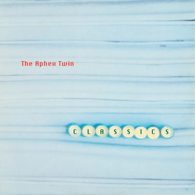 Aphex Twin - Classics Trending