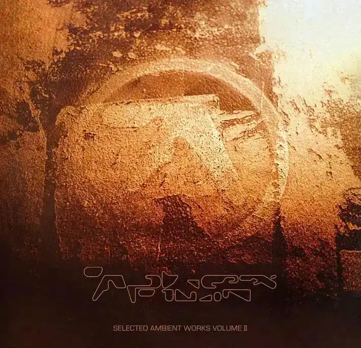 Aphex Twin - Selected Ambient Works Volume II (Expanded Edition) Buy Today