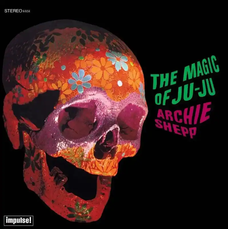 Archie Shepp - The Magic of Ju-Ju (Verve By Request) Special Discount