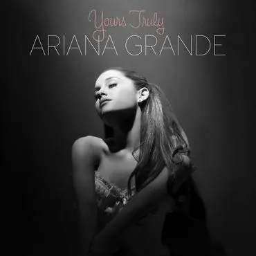 Ariana Grande - Yours Truly Trending