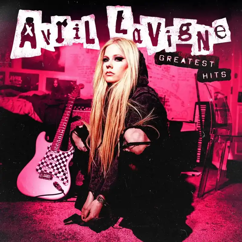 Avril Lavigne - Greatest Hits Latest