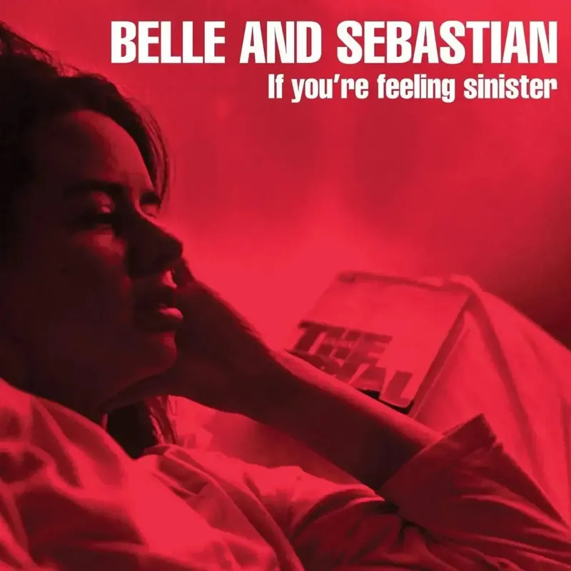Clearance Belle and Sebastian - If You're Feeling Sinister