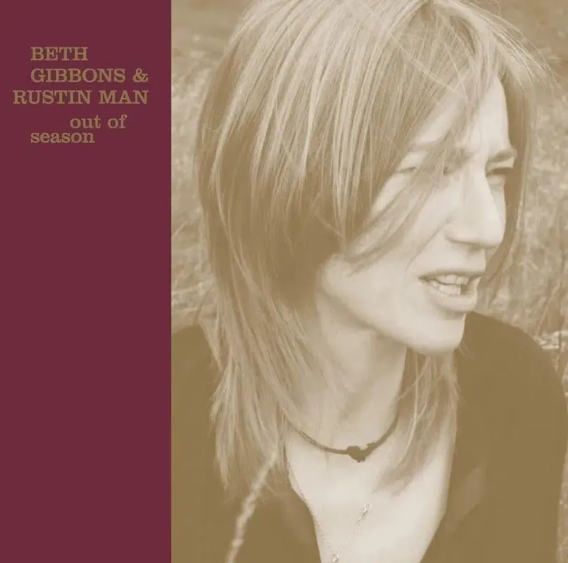 Save Now Beth Gibbons & Rustin Man - Out Of Season