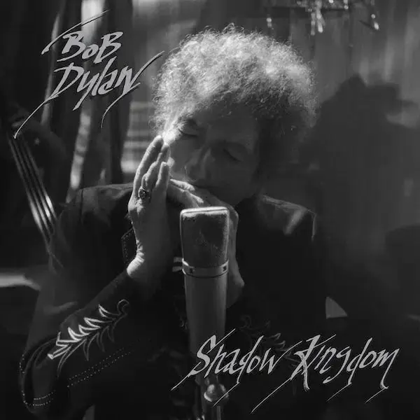Bob Dylan - Shadow Kingdom Buy Online