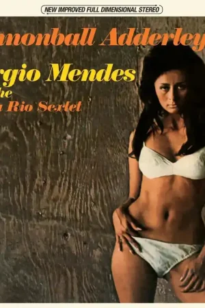 Cannonball Adderley & Sergio Mendes - Bossa Rio Sextet Fast Shipping