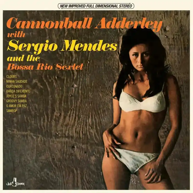 Cannonball Adderley & Sergio Mendes - Bossa Rio Sextet Fast Shipping