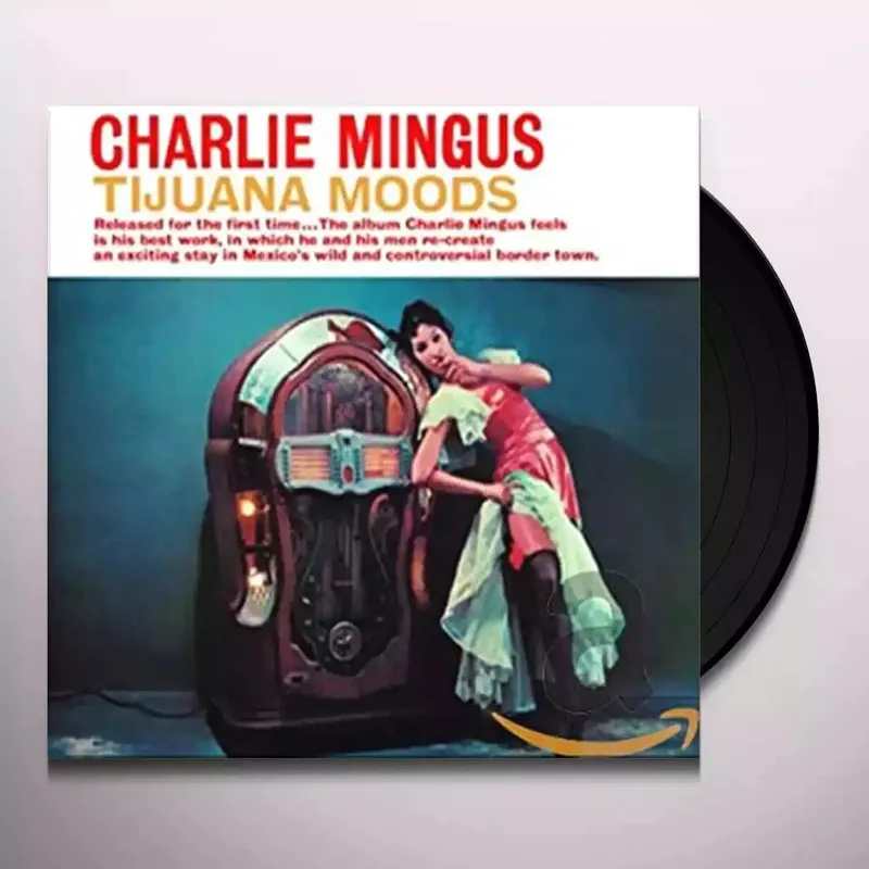 Next Day Delivery Charles Mingus - Tijuana Moods