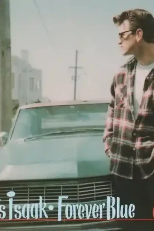 Chris Isaak - Forever Blue Sale