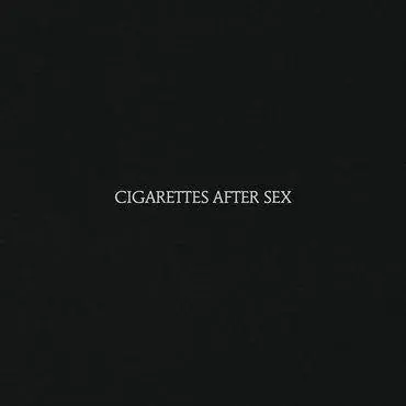 Cigarettes After Sex - Cigarettes After Sex Limited Time
