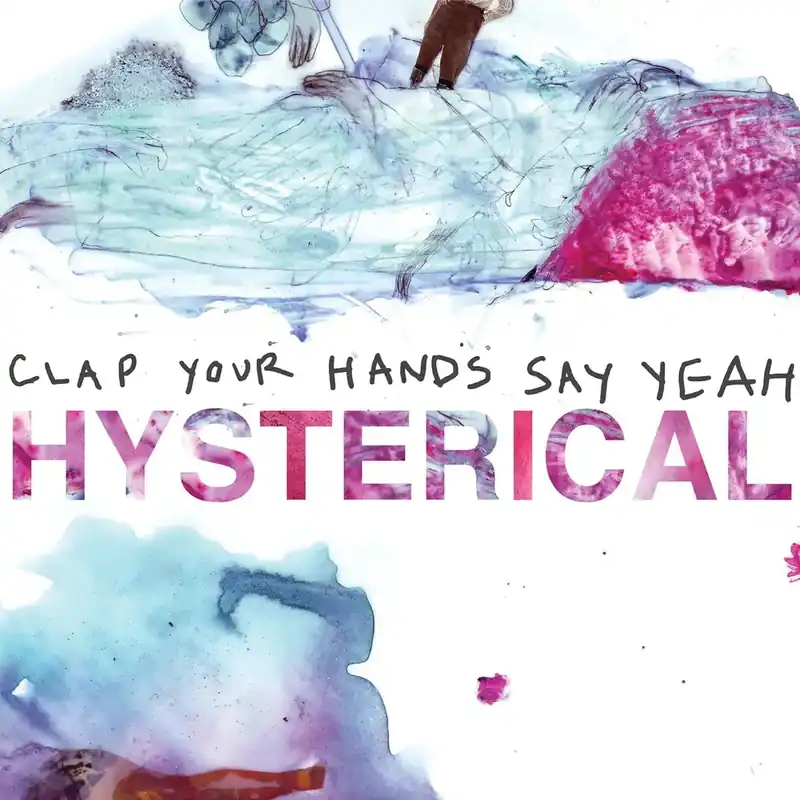 Crafted Clap Your Hands Say Yeah - Hysterical