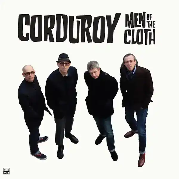 Don’t Miss Out Corduroy - Men Of The Cloth