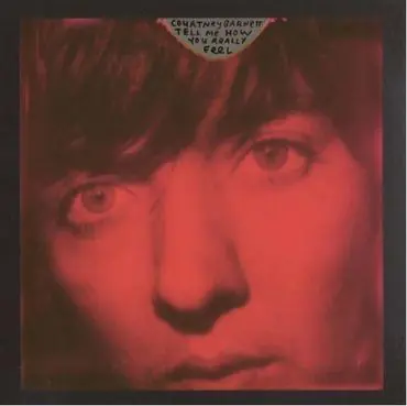 Courtney Barnett - Tell Me How You Really Feel Fan Favorite