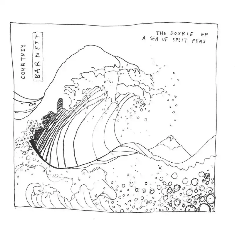 Courtney Barnett - The Double EP - A Sea of Split Peas Money Back Guarantee