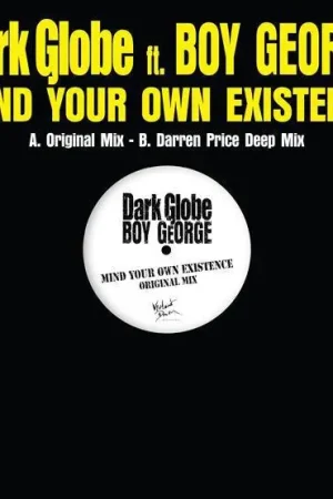 Budget Dark Globe ft. Boy George - MIND YOUR OWN EXISTENCE (RSD 2025)