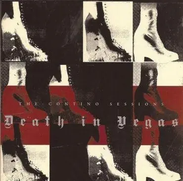 Death In Vegas - Contino Sessions Top Rated