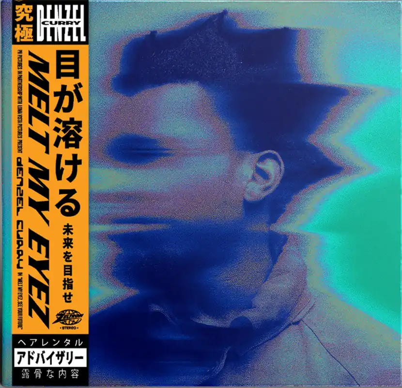 Don’t Miss Out DENZEL CURRY - MELT MY EYEZ, SEE YOUR FUTURE