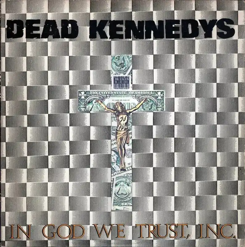 Dead Kennedys - In God We Trust, Inc. Mega Sale