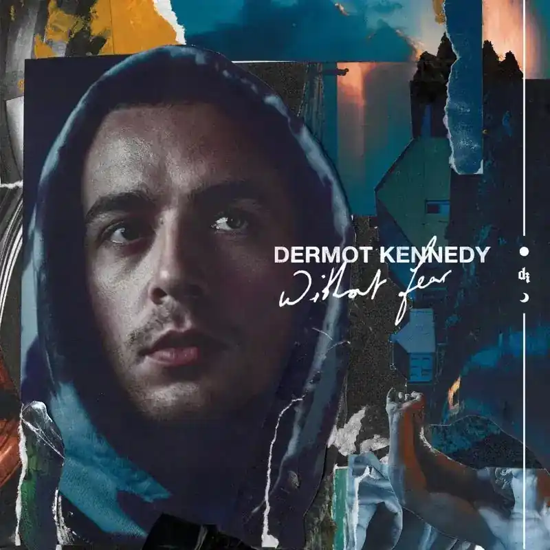 Dermot Kennedy - Without Fear Top Rated