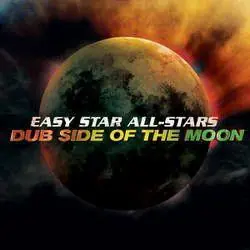 Easy Star All-Stars - Dub Side Of The Moon Place Order
