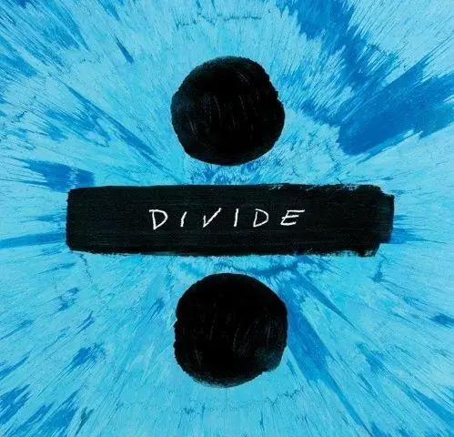Don’t Miss Out Ed Sheeran – ÷ (Divide)