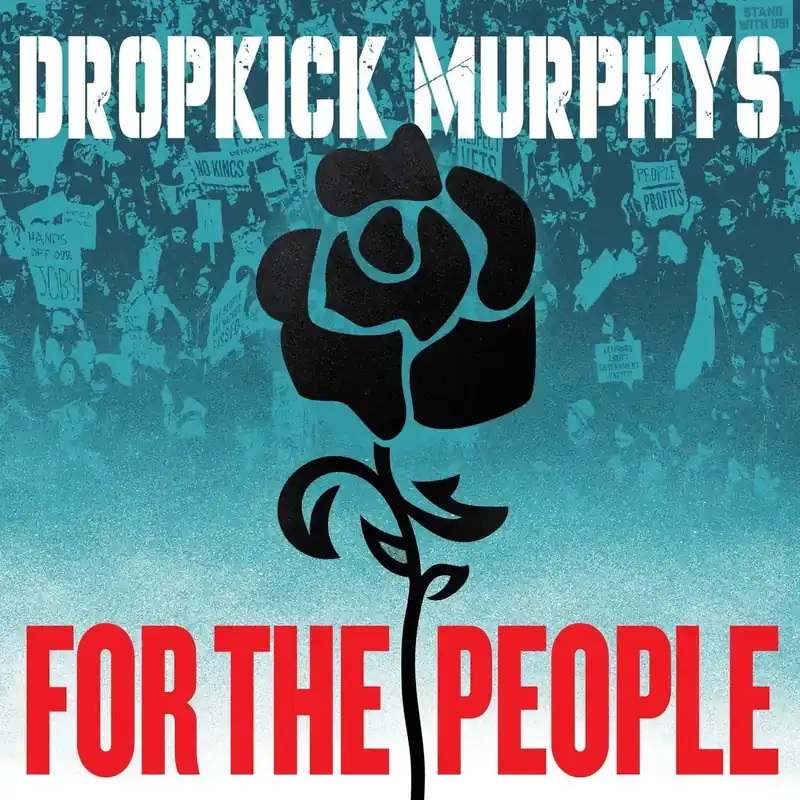Must Have Dropkick Murphys - For The People
