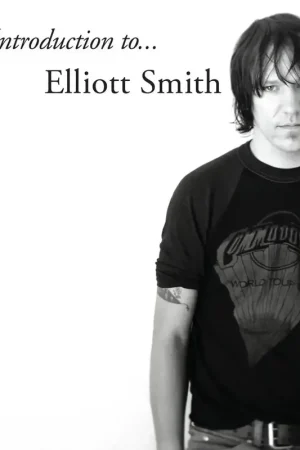Elliott Smith - An Introduction to Elliott Smith Shop Now
