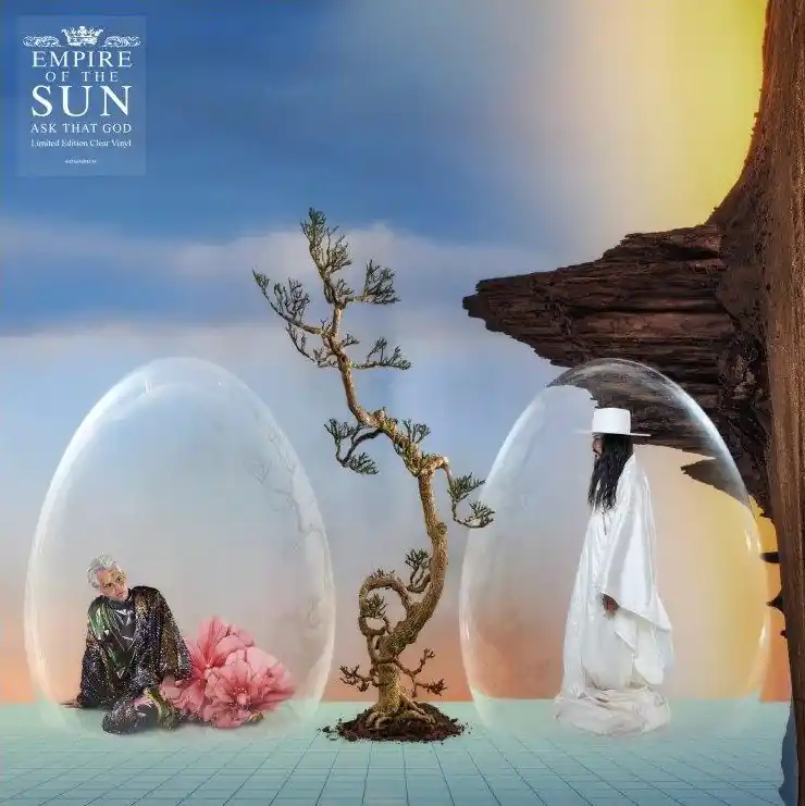 Empire Of The Sun - Ask That God Last Chance