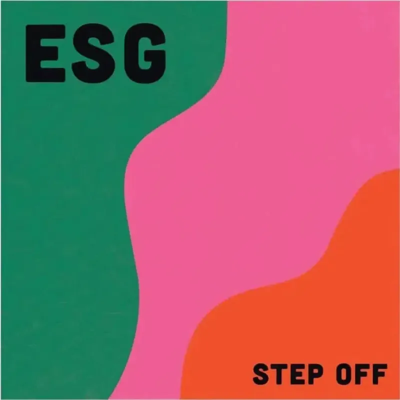 ESG - Step Off Limited Edition