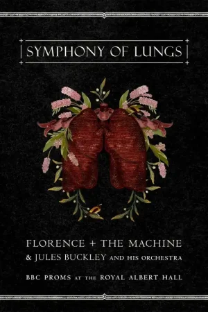 Instant Buy Florence + The Machine & Jules Buckley and his Orchestra - Symphony of Lungs (BBC Proms at the Royal Albert Hall)
