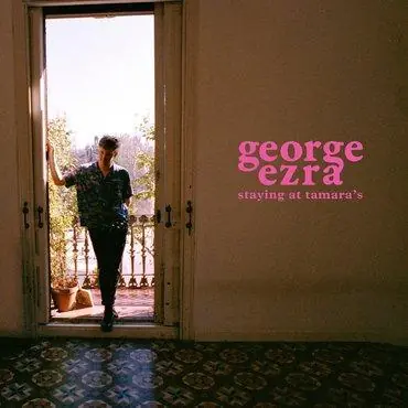Bulk Order George Ezra - Staying at Tamara’s