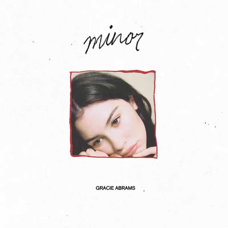 Grab Now Gracie Abrams - Minor 5-Year Anniversary