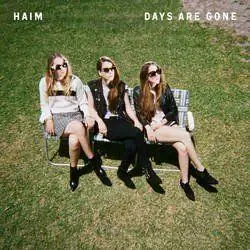 Haim - Days Are Gone (picture disc) Limited Edition