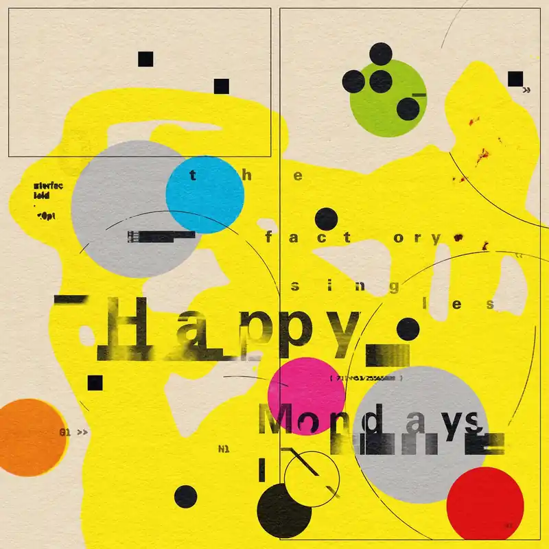 Happy Mondays - The Factory Singles Crafted