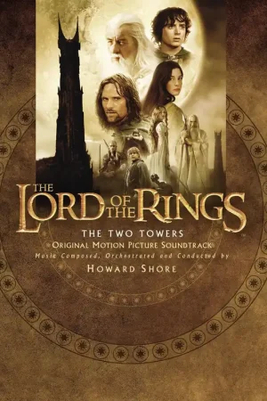 Howard Shore - The Lord Of The Rings: The Two Towers (Original Motion Picture Soundtrack) Fast Shipping
