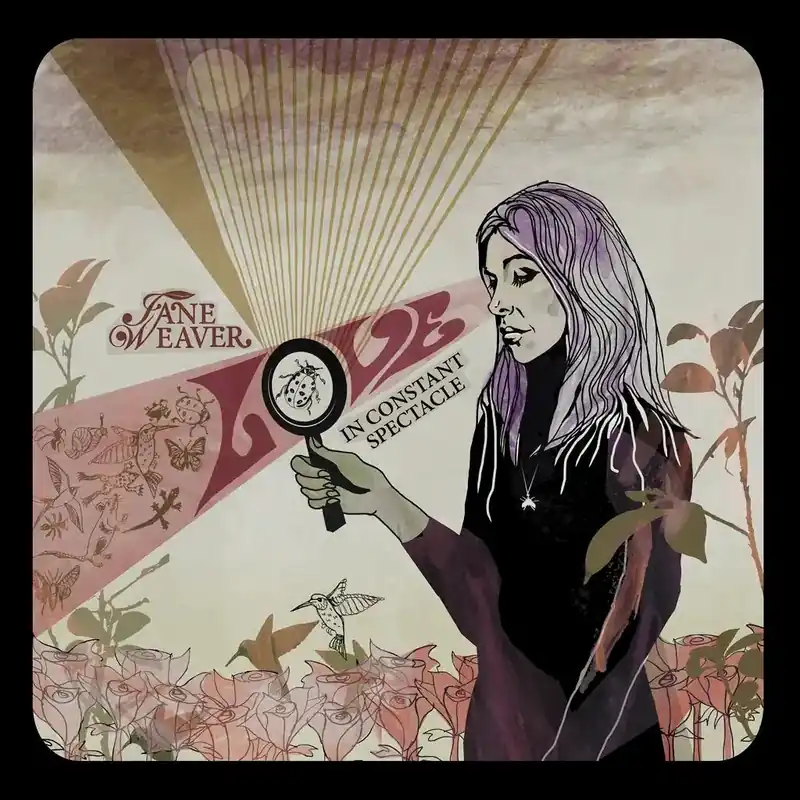 Buy Today Jane Weaver - Love In Constant Spectacle