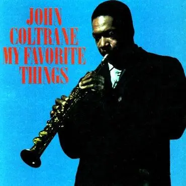 John Coltrane - My Favorite Things New Arrival