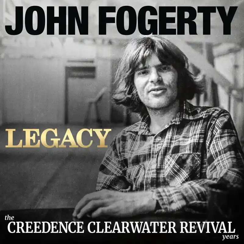 Affordable John Fogerty - Legacy: The Creedence Clearwater Revival Years