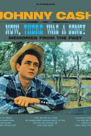 Johnny Cash - Now, There Was a Song! New Release