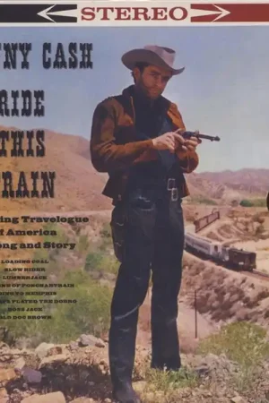 Last Chance Johnny Cash - Ride This Train
