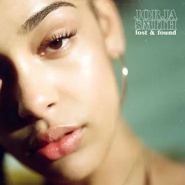 Jorja Smith - Lost and Found Luxury