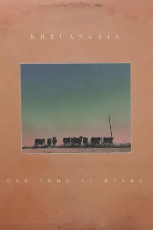 Khruangbin ‎– Con Todo El Mundo Bargain