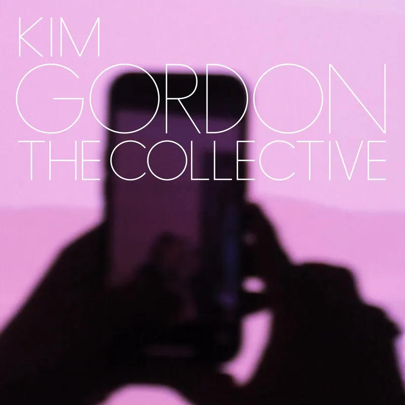 Kim Gordon - The Collective Top Pick