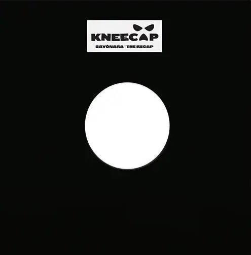 Kneecap - Sayonara / The Recap While Supplies Last