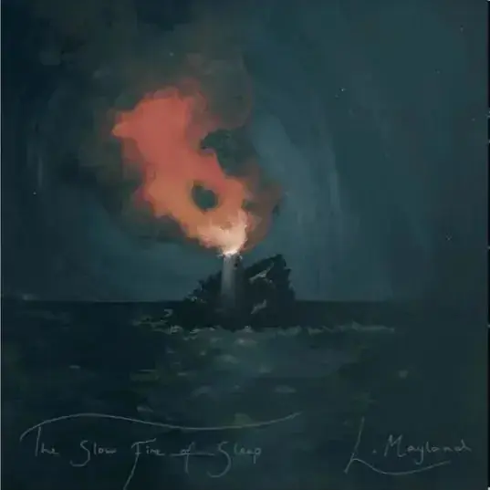 L. Mayland - The Slow Fire of Sleep Hot Deal