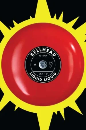 High Quality Liquid Liquid - Bellhead / Optimo