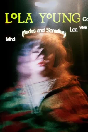 Lola Young - My Mind Wanders and Sometimes Leaves Completely Brand New