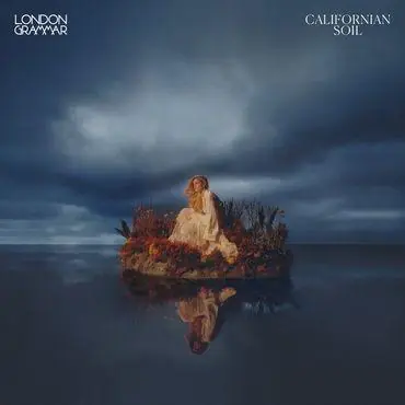 Certified London Grammar - Californian Soil