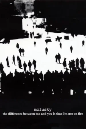 Mclusky - The Difference Between Me And You Is That I'm Not On Fire Instant Buy